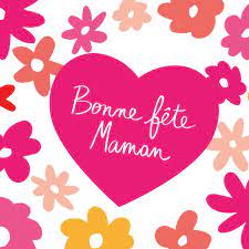 Bonne fête Maman !